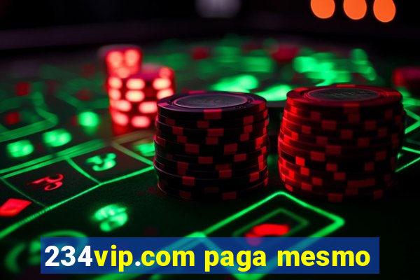 234vip.com paga mesmo